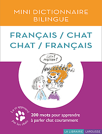 Mini Dictionnaire Bilingue Français/Chat Chat/Français