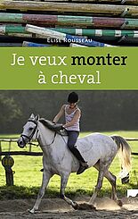 Je veux monter à cheval