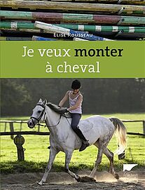 Je veux monter à cheval