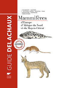 Guide des mammifères d’Europe, d’Afrique du Nord, et du Moyen-Orient