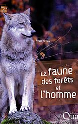 La faune des forêts et l'homme