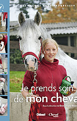 Je prends soin de mon cheval