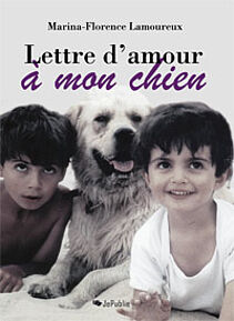 Lettre d'amour à mon chien