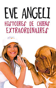 Histoires de chiens extraordinaires