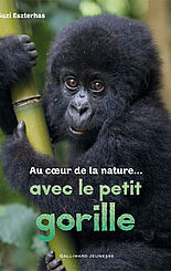 Au coeur de la nature... avec le petit gorille