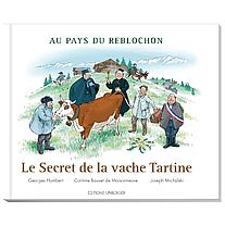 Le Secret de la vache Tartine