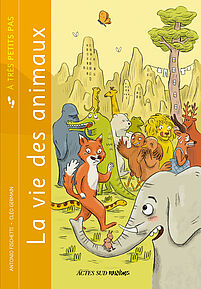 La vie des animaux à très petits pas