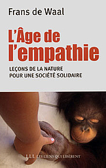 L'âge de l'empathie, Frans de Waal, Editions Les Liens qui Libèrent
