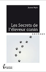 Les secrets de l'éleveur canin