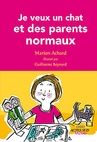 Je veux un chat et des parents normaux