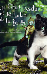 Le petit chat perdu et le lutin de la forêt, Jean-Louis Fetjaine, Sandrine et Jean-Baptiste Rabouan