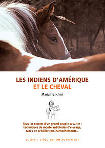 Les Indiens d’Amérique et le cheval