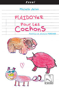 Plaidoyer pour les cochons