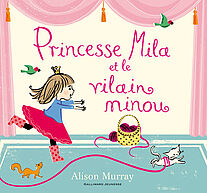 Princesse Mila et le vilain minou