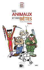 Des animaux et des bêtes