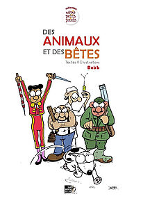 Des animaux et des bêtes