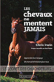 Les chevaux ne mentent jamais