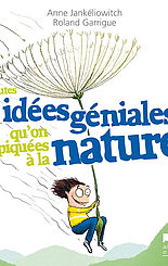 Toutes les idées géniales qu’on a piquées à la nature