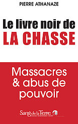 Le livre noir de la chasse