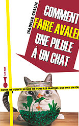 Comment faire avaler une pilule à un chat ?