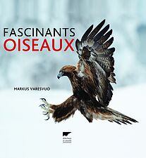 Fascinants oiseaux