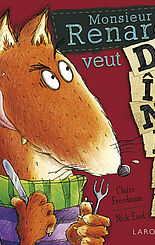 Monsieur Renard veut dîner !