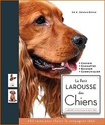 Le Petit Larousse des Chiens