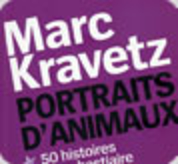 Portraits d'Animaux, les Editions du Sonneur, Marc Kravetz