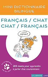 Mini Dictionnaire Bilingue Français/Chat Chat/Français
