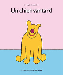Un chien vantard