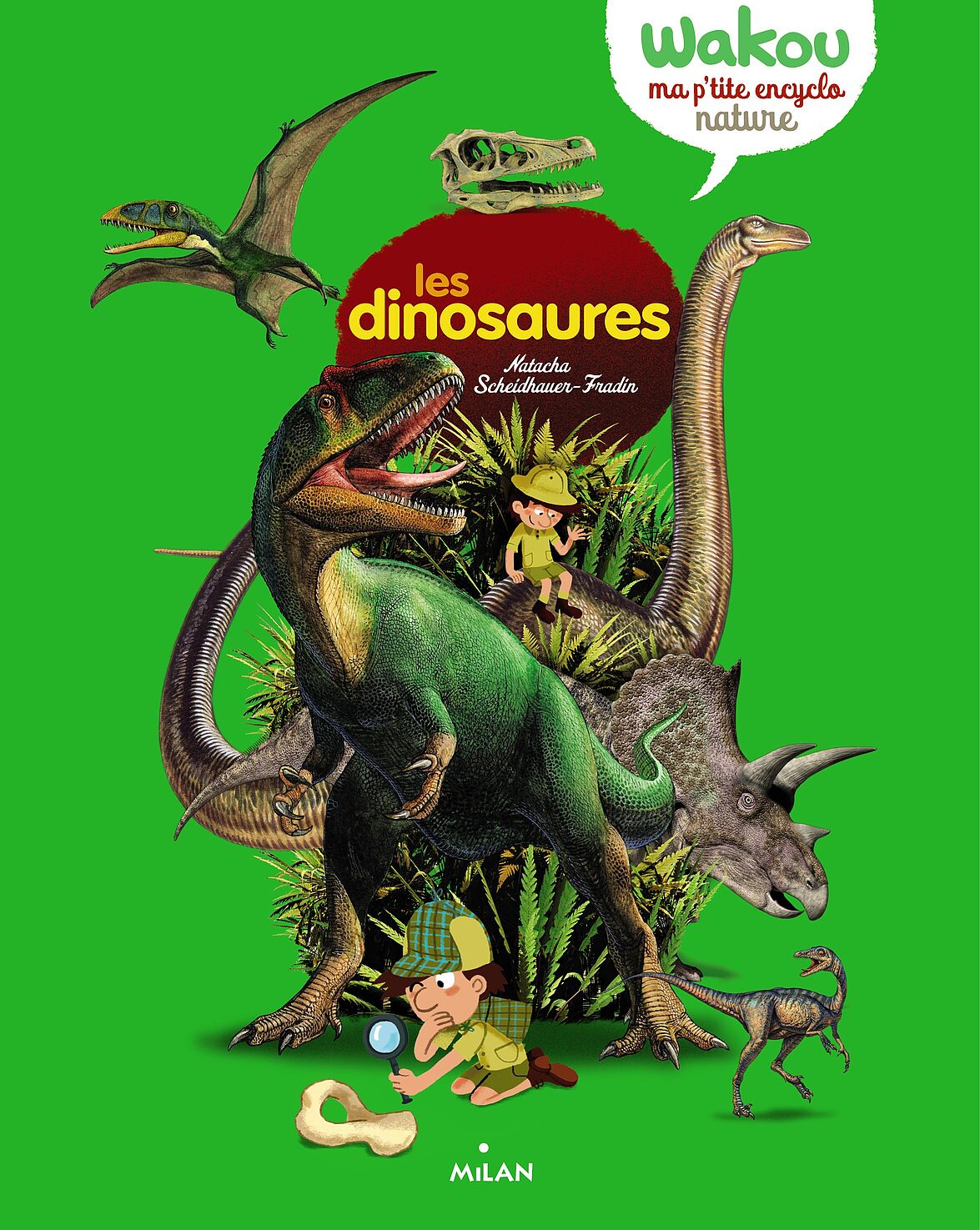 Wakou, ma p'tite encyclo : les dinosaures