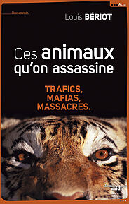 Ces animaux qu'on assassine