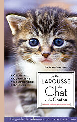 Le Petit Larousse du chat et du chaton