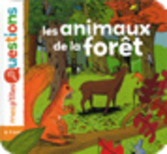 Les animaux de la forêt