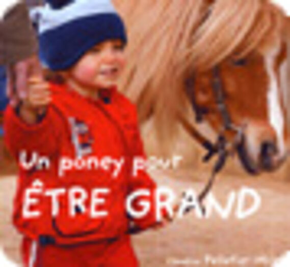 Un poney pour être grand