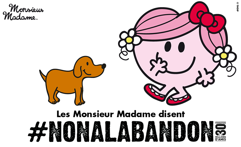 Les Monsieur Madame disent #NONALABANDON
